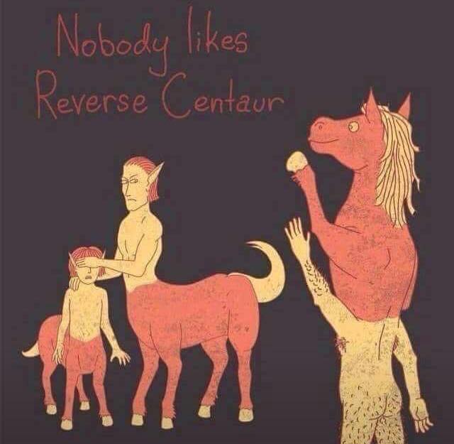 MissbackAlley's tweet photo. #reversecentaur https://t.co/CeHVtSx0Oz
