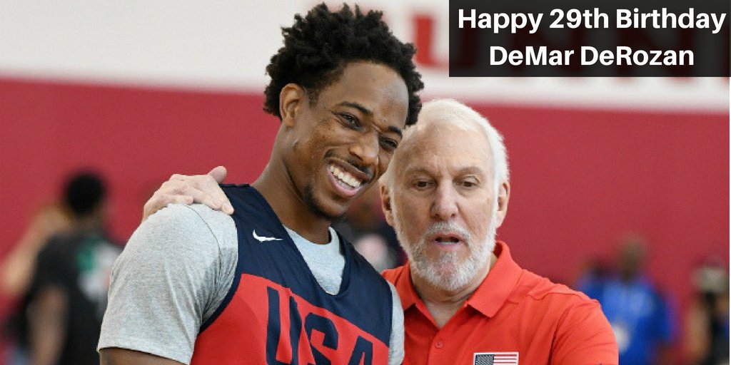 To wish DeMar DeRozan Happy Birthday! 