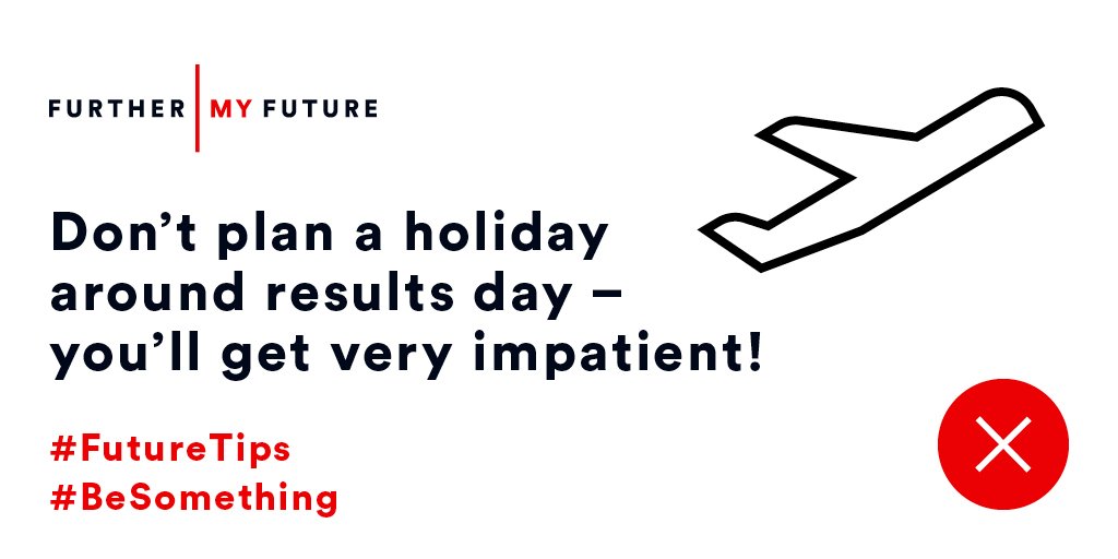 furthermyfuture's tweet image. If you can avoid it, try not to plan a holiday over results day!✈️ #FutureTips #BeSomething 💪