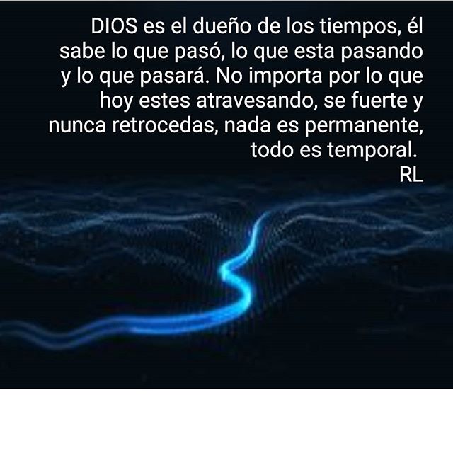 DIOS es el dueño de los tiempos, él sabe lo que pasó, lo que esta pasando y lo que pasara. No importa por lo que hoy estes atravesando, se fuerte y nunca retrocedas, nada es permanente, todo es temporal. RL dlvr.it/Qf47Y6