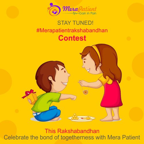 MeraPatient's tweet photo. We are coming up with Raksha bandhan Contest!
Stay Connected With Us
Download App Now
Mera patient
#merapatient #Rakshabandhancontest #contest
#rakhi #celebration https://t.co/BT3RXu7c5z