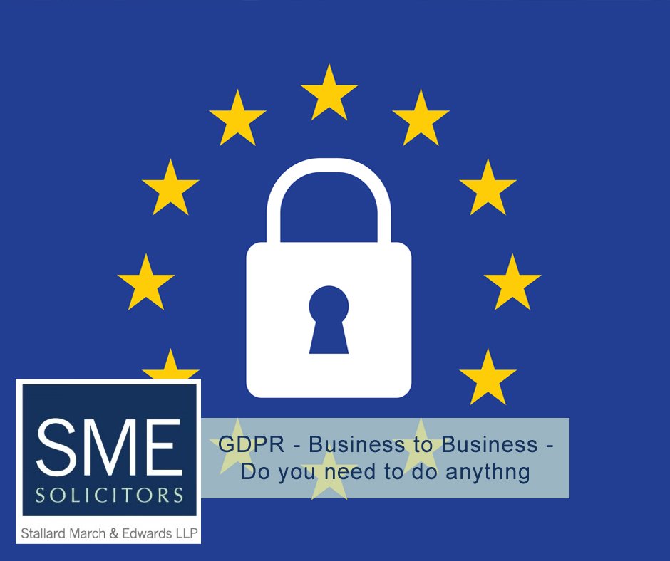 GDPR – Business to Business – Do you need to do anything? - goo.gl/PP3PcW #Solicitors #Worcester #Business #GDPR