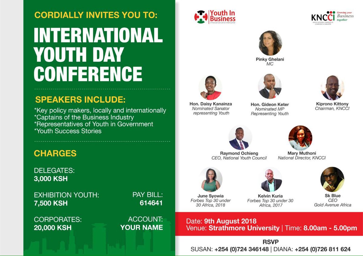 YIBKenya's tweet photo. 9th August at Strathmore university from 8am to 5pm for International Youth Day conference....meet youth representatives, top business personnel and success stories #youthinbusinesske tag share and mention any business/leaders/anyone who would beinterested.#InternationalYouthDay https://t.co/Rcuyx6AZmi