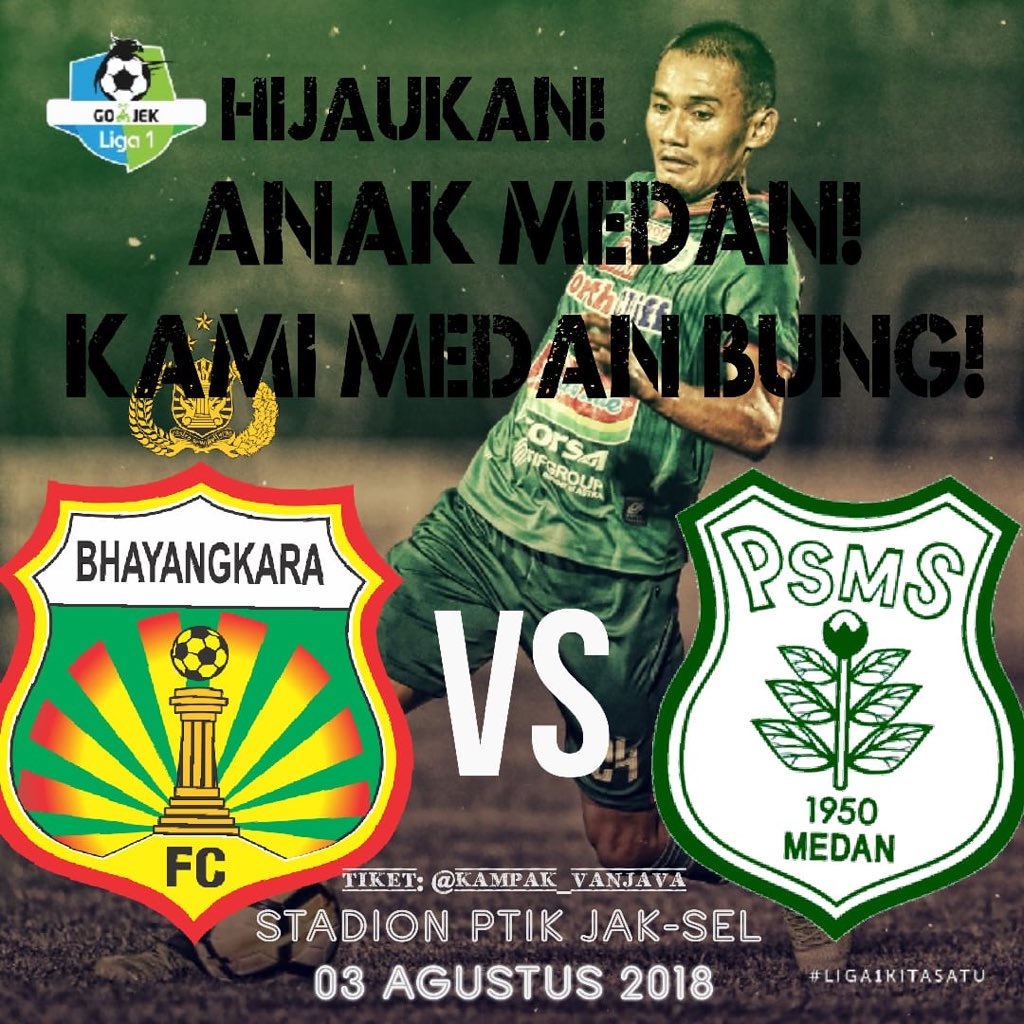 HIJAUKAN! RIBAK! Jakarta, 03 Agustus 2018 atas nama PSMS MEDAN.