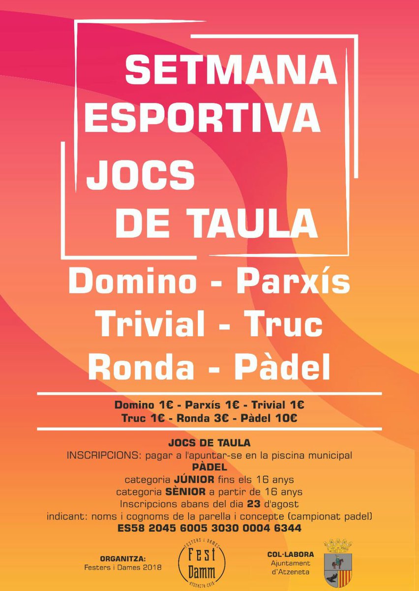 Setmana esportiva 2018 Atzeneta D'Albaida! Domino - Parxís - Trivial - Truc - Ronda - Padel... Vos esperem la primera setmana de setembre! A que espereu per apuntar-se?