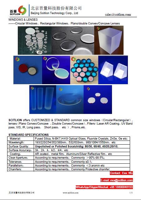 Laser Lens/Windows Provider, Circular/Rectangular Windows, Plano/Double Convex/Concave Lenses, Standard our Customized Size Acceptable, Blank or Polished choice, AR coating Films, Contact Eva,WhatsApp: 86 18600046153