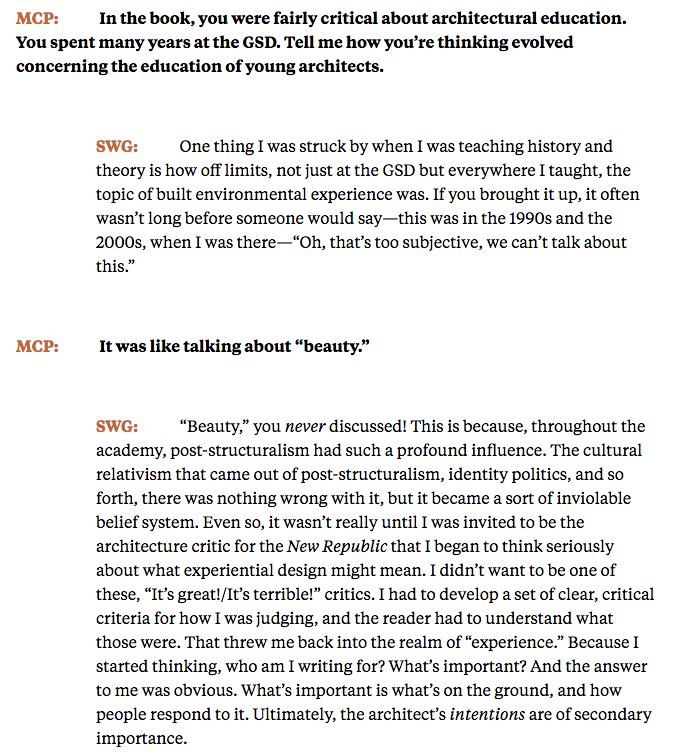 Sarah Williams Goldhagen was a lecturer at the Harvard Graduate School of Design. She has some interesting comments on how architecture was taught: never mention user experience, never ever mention beauty. Modern architecture education is clearly a cult.