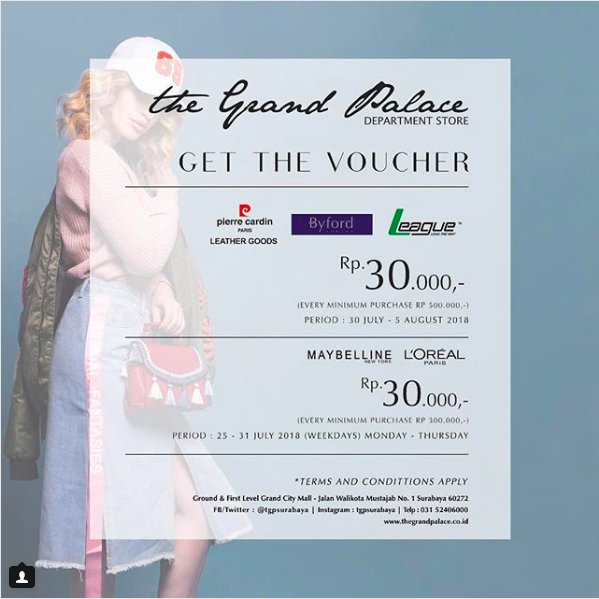 Get special voucher worth 30.000 IDR for these brands at <a href="/TGPSurabaya/">The Grand Palace</a> <a href="/GrandCitySBY/">Grand City Surabaya</a> Level G &amp; 1😍 #mygrandcity #promo #shopping #TGPSurabaya #TuesdayPromo #Surabaya #UpdateTenant