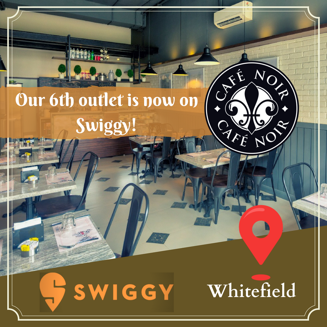 CafeNoir_India's tweet photo. Our new Outlet at Miraya Rose by UKn, Whitefield is now on Swiggy! Beat the mad traffic and order your favorite French food at ease. https://t.co/GGlSHpEFjo
