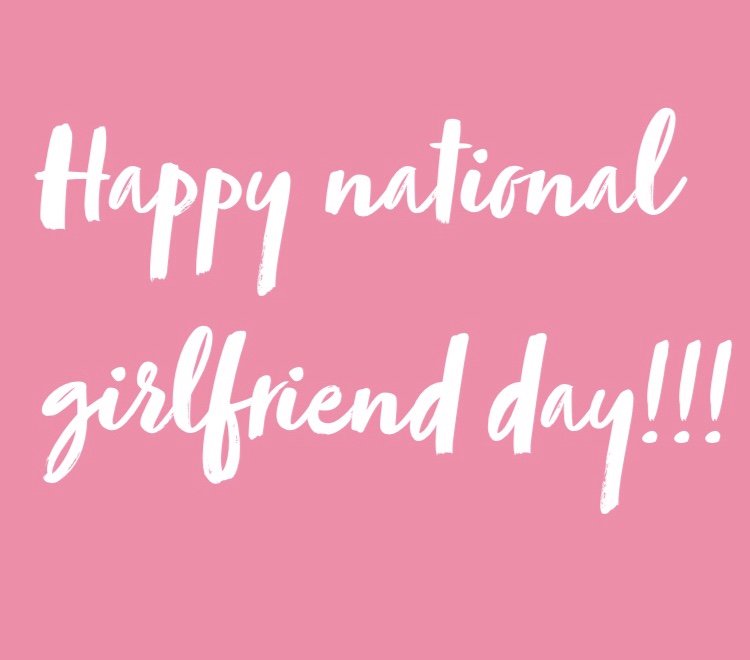 national girlfriend day 2018