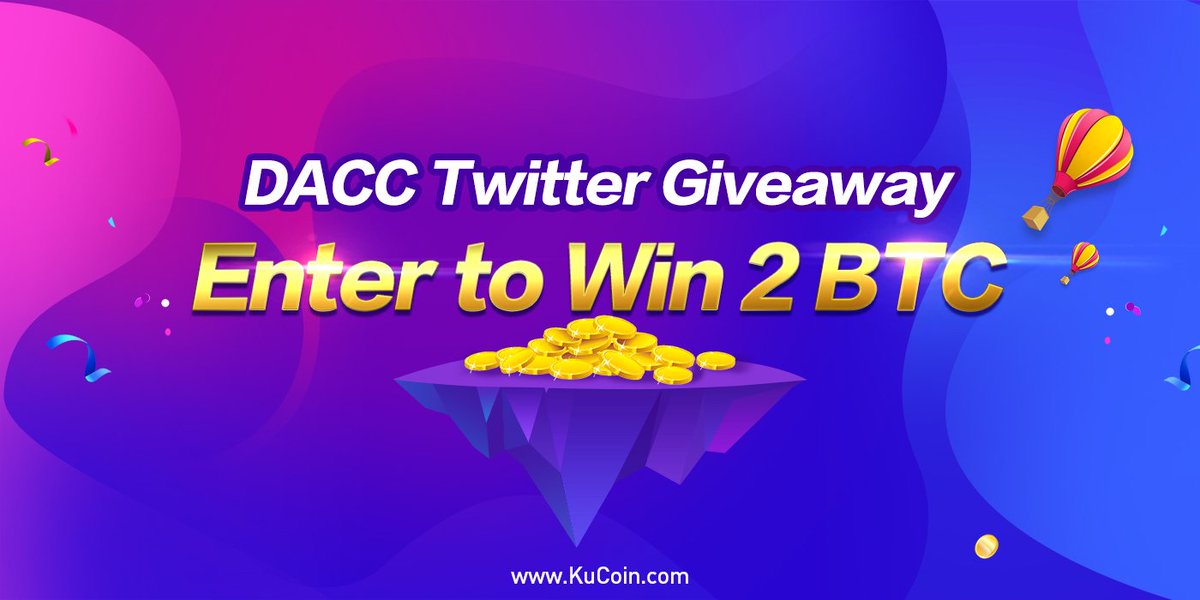 We are launching a new promotion with <a href="/DACCblockchain/">DACC</a>! 2 BTC in total rewards!

1. Follow <a href="/kucoincom/">KuCoin</a> and retweet this post
2. Join KuCoin official Telegram: t.me/Kucoin_Exchange
3. Fill in the form: goo.gl/forms/zVjF3CeB…

End time: 2018/08/07 23:59:59 (UTC+8)

#KCS #DACC