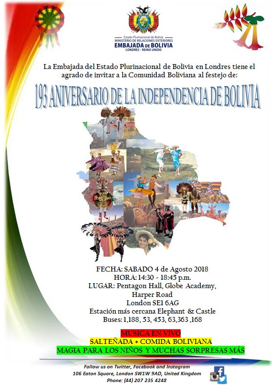 boliviaenuk's tweet photo. La Embajada del Estado Plurinacional de Bolivia en Londres tiene agrado de invitar a la Comunidad Boliviana al Festejo del 193 Aniversario de la Independencia de nuestra linda @MRE_Bolivia. Ven y comparte una salteñada, Música en Vivo y Muchas sorpresas más. !LOS ESPERAMOS! https://t.co/kHf22YMVzo