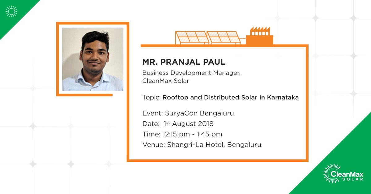 CleanMax_Ofc's tweet image. Join Mr. Pranjal Paul, Business Development Manager, CleanMax Solar, at SuryaCon Bengaluru as he participates in a panel discussion on ‘Rooftops and Distributed Solar in Karnataka.’
#Solar #SolarConference #sustainablility
