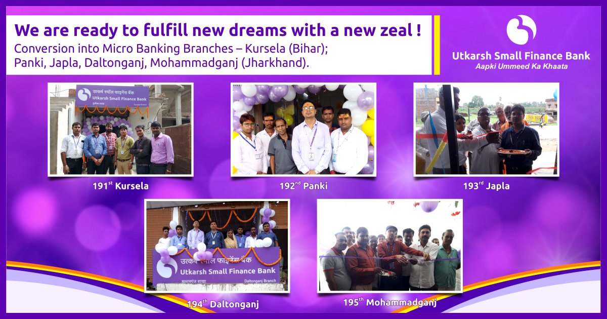 Utkarshsfbl's tweet photo. #UtkarshSmallFinanceBank is proud to announce the extending reach of its newly converted #MicroBanking branches. And we're all set to fulfill #NewDreams @ Kursela (Bihar), Panki, Japla, Daltonganj, Mohammadganj (Jharkhand).
#GoodNews #WeAreGrowing #NayiUmmeed #AapkiUmmeedKaKhaata https://t.co/3GFGN8f87X