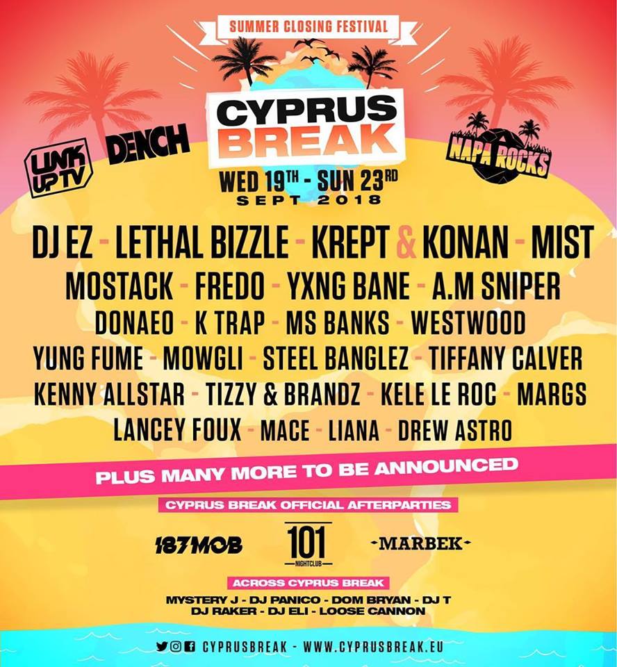 AyiaNapa2k26's tweet image. 🌴CYPRUS BREAK🌴
End the summer with a bang! Catch Krept &amp;amp; Konan, Lethal Bizzle, Fredo, Mist, Yxng Bane, Wiley, A.M. SNiPER, DJ EZ, MoStack, Dappy, Donaeo + many more at Cyprus Break summer closing festival!
WED 19th - SUN 23rd, September 2018

Tickets: CyprusBreak.eu
💥