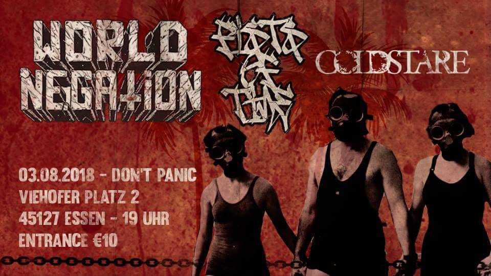 Friday August 3th at#dontpanic #essen (Ger) with #worldnegation and #fistsoftime. Roll out! #coldstare #hardcorepunk #mosh