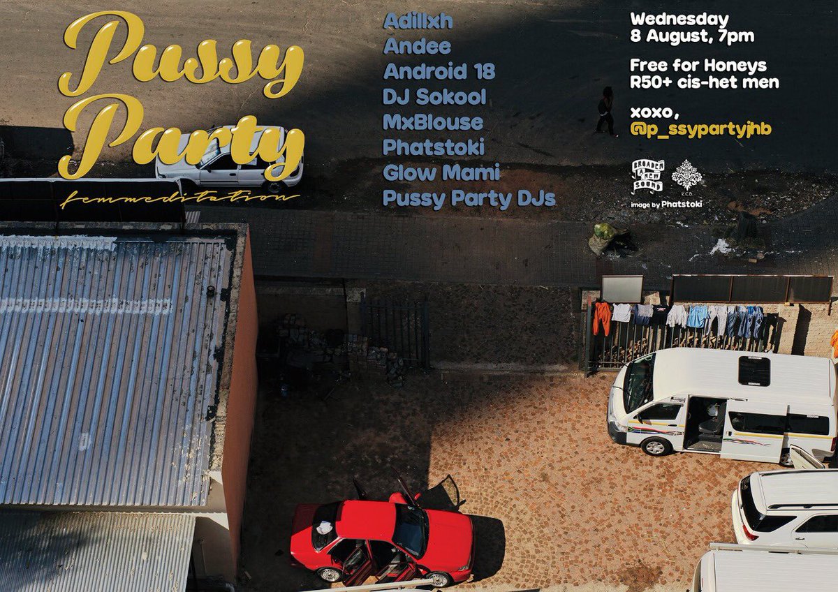 Andyeed's tweet photo. PUSSY PARTY EVERY DAY IS WOMEN'S DAY EDITION
WEDS 8 AUG
🍒🍒🍒

With special guests from DURBAN, @Andyeed &amp; @SokoolZA
Local support @Glowmamiii, @Adillxh, @_simonay__, @phatstoki &amp; the Pussy Party DJs
PLUS an Oppikoppi send off for @sandiblouse LIVE!

It’s gonna be amazing 😉 https://t.co/j6lYMimlCo