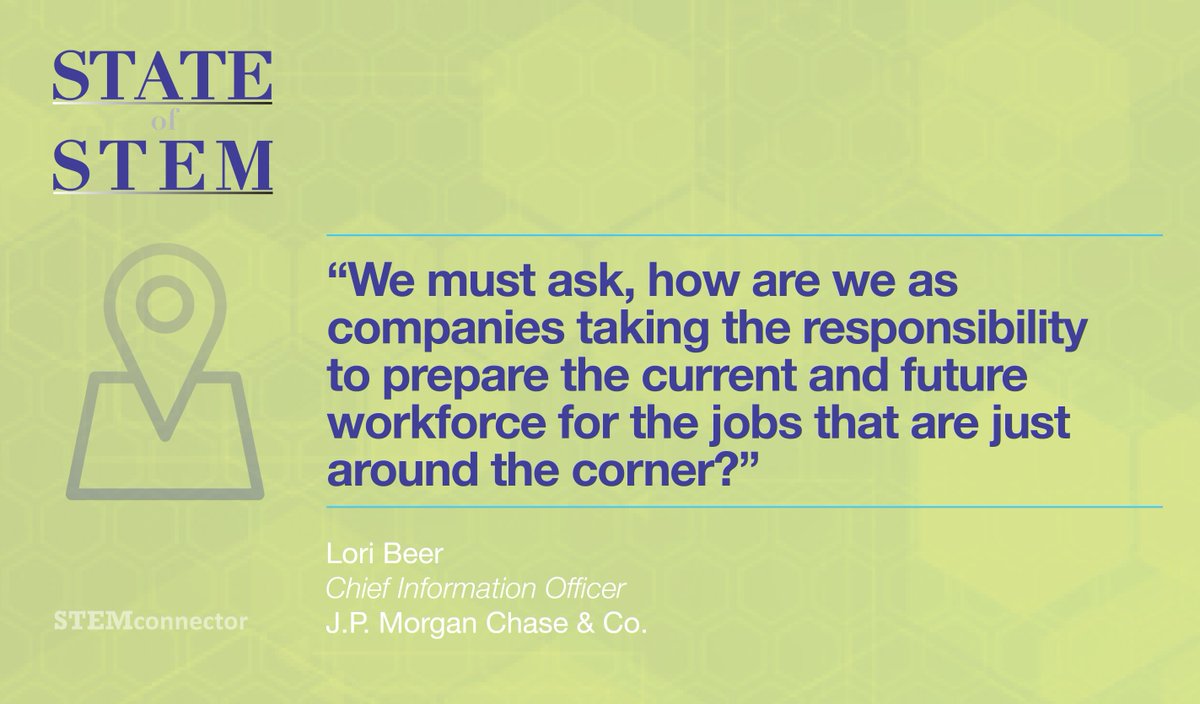 STEMconnector's tweet photo. “We must ask, how are we as companies taking the responsibility to prepare the current and future workforce for the jobs that are just around the corner?” - @loriabeer, #CIO of @jpmorgan in #TheStateOfSTEM report.
Learn more here: https://t.co/D8Q3yjAFhC
$JPM #STEM #SkillsGap https://t.co/3awrnTXUsn
