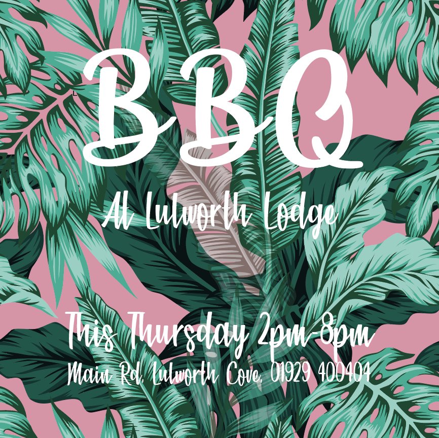 LimestoneHotel's tweet photo. BBQ this Thursday at our sister property in #LulworthCove - #LulworthLodge 😊 Be there or be square ! #goodvibesonly https://t.co/7VG0yTAW1X