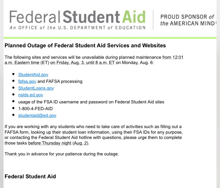 IVYStudentLife's tweet photo. Important notice! There is an extended outage for ALL Federal Student Aid sites, including the FAFSA from August 3 12:01am-August 6 8am! Also impacts entrance counseling, promissory notes, FSA IDs, and access to customer service. Complete FAFSA-related tasks before Thursday (8/2) https://t.co/O05qK8SpwO