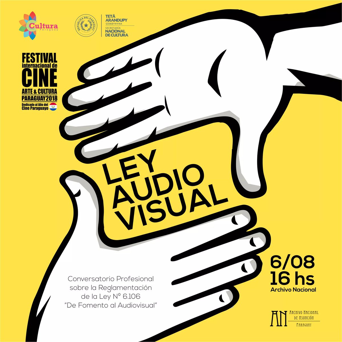 cinefestpy's tweet photo. Para estar al tanto de la #LeyDeCinePy agenda: 6 de Agosto en el Archivo Nacional de Asunción sobre el Fomento Audiovisual. Entrada libre y gratuita. https://t.co/sJ8gEOh2Iy