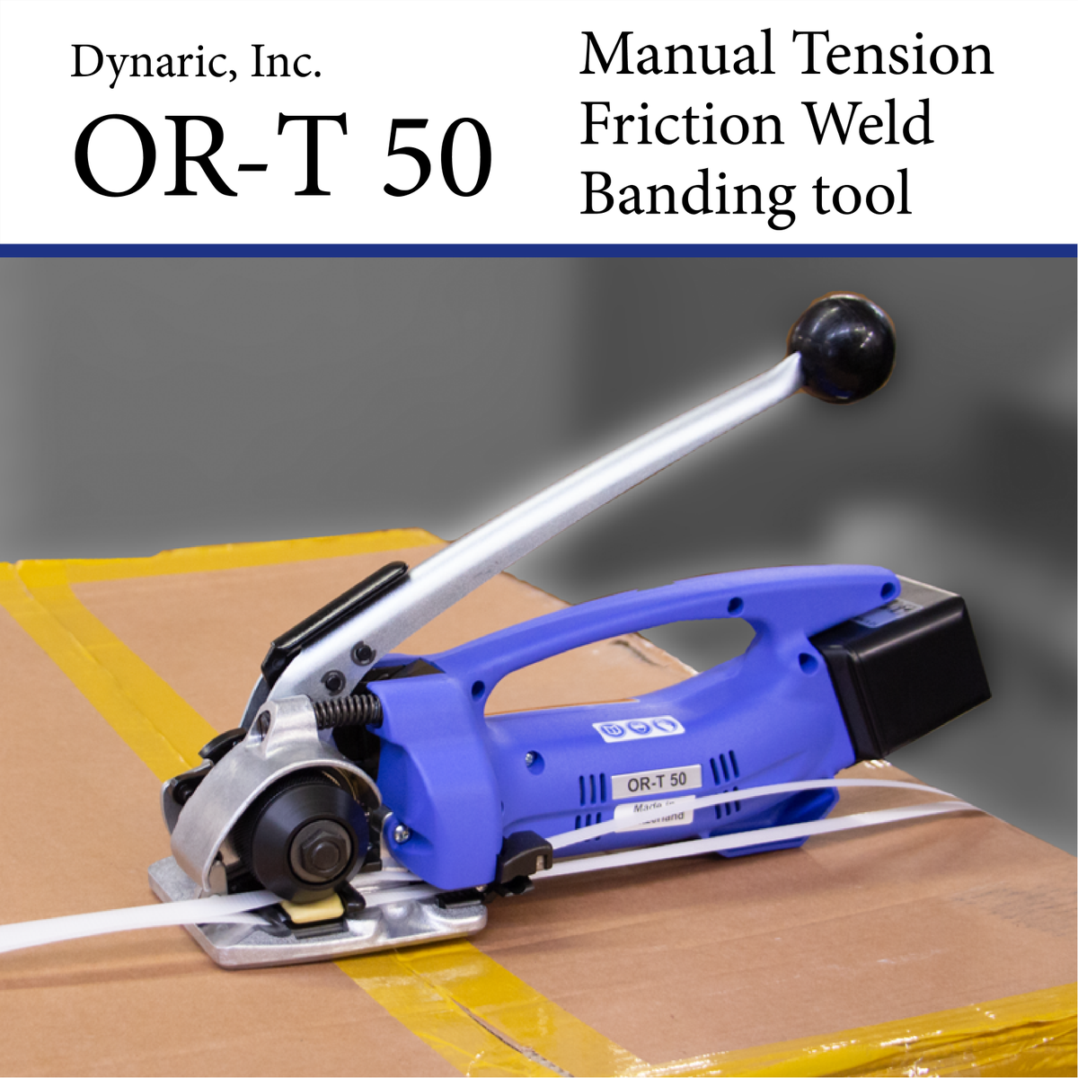 Dynaric's tweet photo. New OR-T 50 manual tension, friction weld banding tool. See what this tool can do for you. click here https://t.co/TO47fVddIL https://t.co/WVyovEPh81