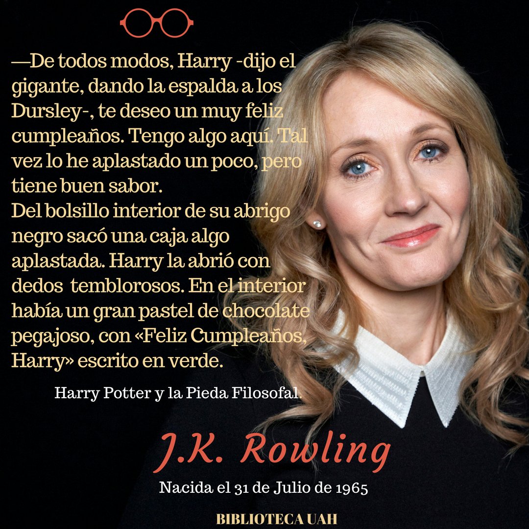 Biblioteca_UAH's tweet photo. ¿Sabías que un día como hoy 31 de julio, pero de 1965, nace la escritora británica #JRRowling, autora de la serie de libros de #HarryPotter?
#BibliotecaUAH  #Efemerides #FelizMartes https://t.co/4XJehjUt45