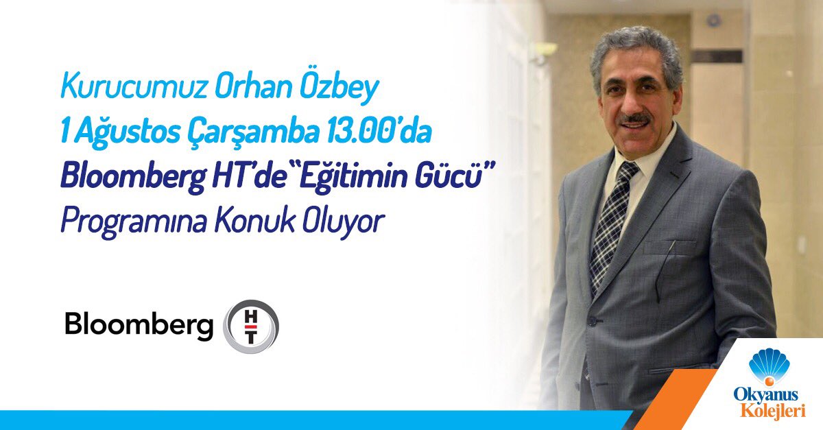 Kurucumuz Orhan Özbey 1 Ağustos Çarşamba 13.00’da Bloomberg HT’de “Eğitimin Gücü” Programına Konuk Oluyor