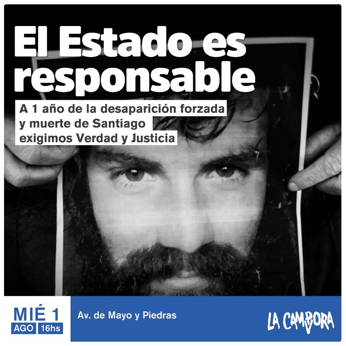 la_campora's tweet photo. El 1 de agosto movilizamos a Plaza de Mayo para pedir verdad y #JusticiaPorSantiago  

Nos encontramos a las 16hs en Av. de Mayo y Piedras https://t.co/DeyPTR8798