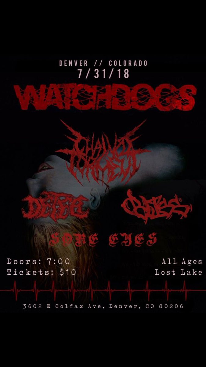 Tonight! Watchdogs, Chain Of Torment, Deter, Bliss and Sore eyes. SHOW UP!