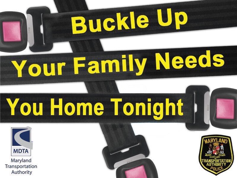 TheMDTA's tweet image. It's not worth a ticket and definitely not your life. Your family needs you home tonight. #BuckleUp