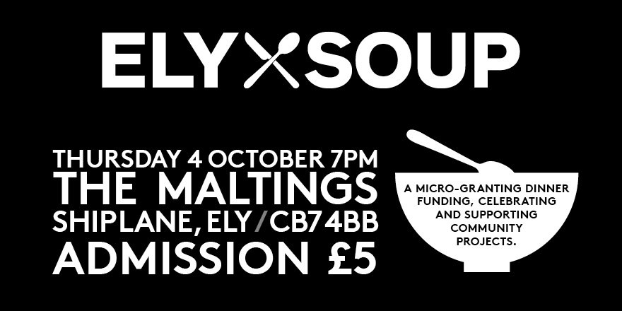 ElySoup's tweet photo. Ely SOUP is back on Thursday 4 October @ElyMaltings . Which means we are now open for pitch applications! If you have a local Ely project that could do with a little support, why not complete our very easy proposal form! https://t.co/8HE9iLTwB6 https://t.co/qfy9BJHi3v