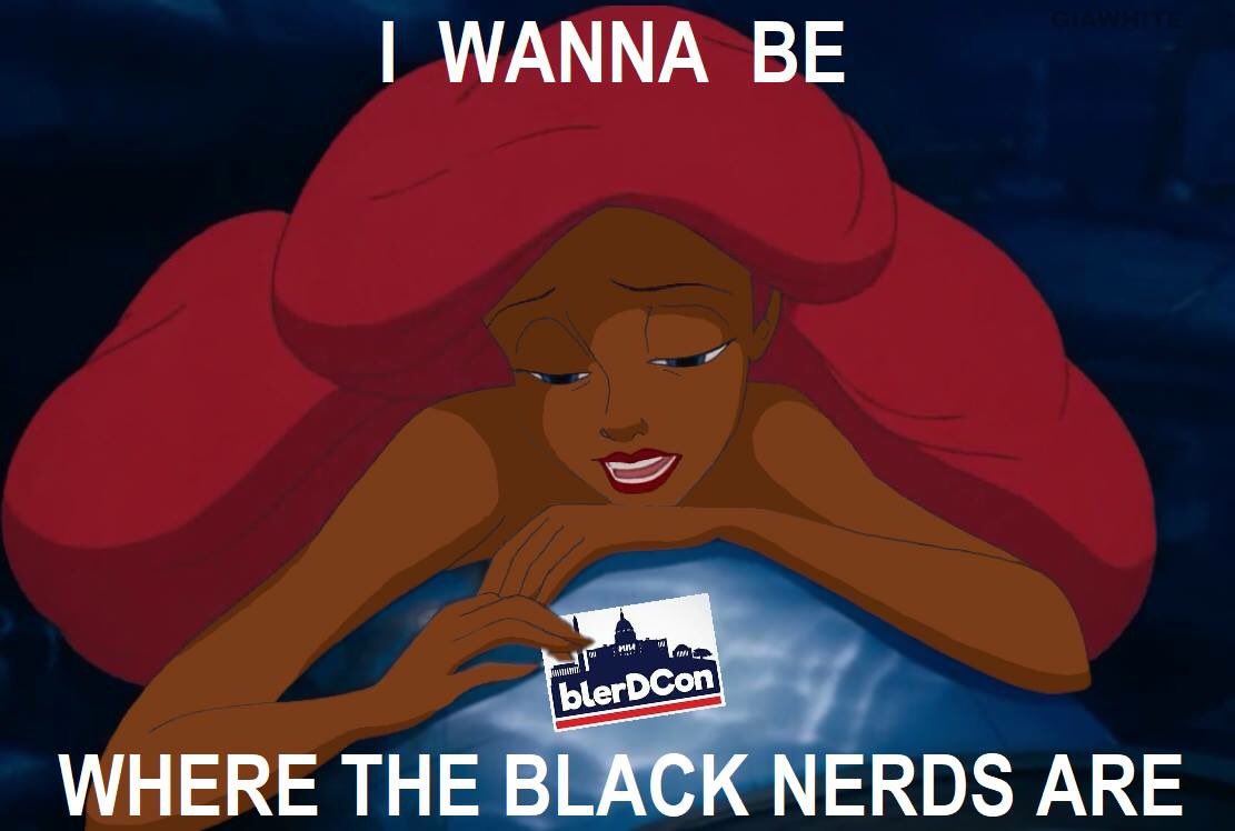 Wunderkitteh's tweet photo. Next year #BlerdCon has to happen for me. Credit for meme goes to a new friend of mine. #BlerdCon2018 #blerdproblems https://t.co/L5zbCY4bgK