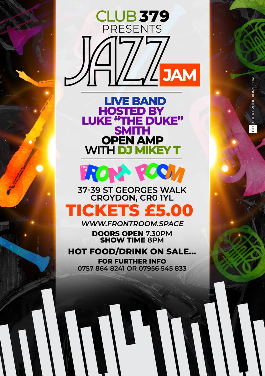 CLUB 379 JAZZ JAM, WEDS 1 AUGUST 2018..featuring some of LONDON's finest session musicians.. hosted by Keyboard maestro LUKE SMITH.. Doors 7.30pm, Tickets £5, Hot Food/Drinks on sale..The Front @FrontRoomSpace