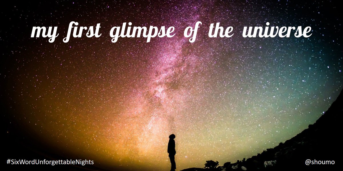 Saumya Ganguly (@shoumo) on Twitter photo My first glimpse of the universe
#SixWordUnforgettableNights <a href="/sixwords/">Six Word Memoirs</a> For the backstory go to sixwordmemoirs.com/story/?did=117… My first glimpse of the universe
#SixWordUnforgettableNights <a href="/sixwords/">Six Word Memoirs</a> For the backstory go to sixwordmemoirs.com/story/?did=117…