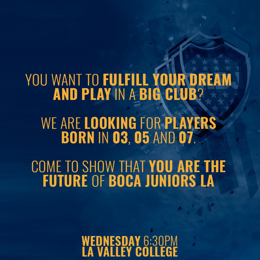 bocajrsca's tweet photo. Show us that you have what it takes, come to the tryouts. Wednesday 6:30pm LA Valley College. #VamosBoca https://t.co/geDGl5s1Ze