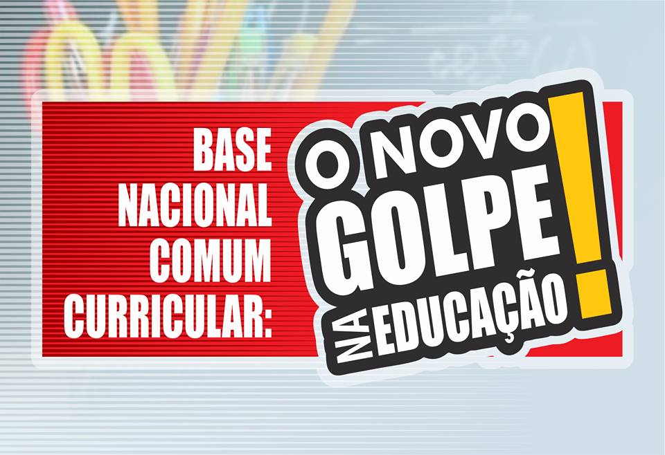 Resultado de imagem para Presidente da CNTE chama trabalhadores/as em educaÃ§Ã£o para boicote a nova BNCC