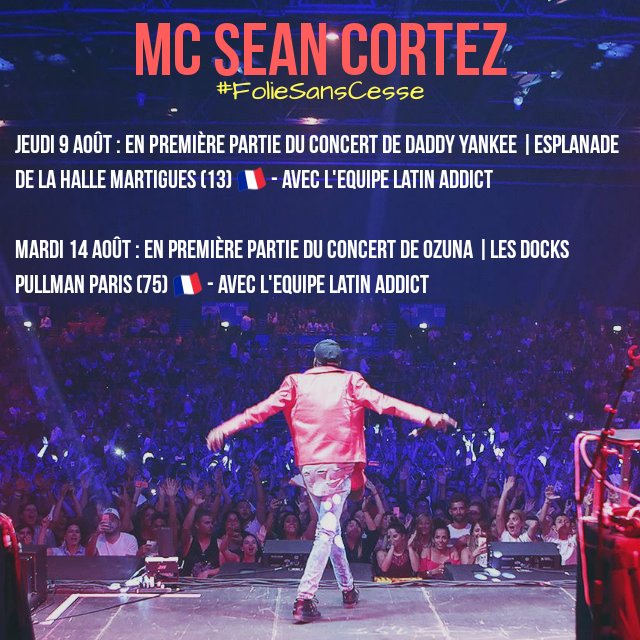 mcseancortez's tweet photo. Retrouvez moi en 1ere partie partie du concert de OZUNA à PARIS le 14 Aout & DADDY YANKEE le 9 AOUT à MARTIGUES avec la TEAM LATIN ADDICT en MC PERFORMER !!!
#LatinAddict #Ozuna #Paris #DaddyYankee #Martigues #Concert #CortezShow #RT https://t.co/oswODaTd0D