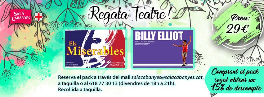 salacabanyes's tweet photo. Regala teatre: pack de les obres #MiserablesSala + #BillyElliot_SC per 29€. Demana-ho a salacabanyes@salacabanyes.cat https://t.co/Qv2qrbhVpI