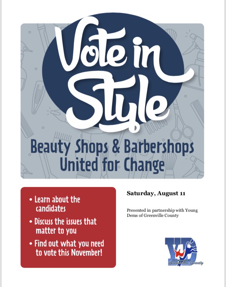 ydgreenville's tweet photo. Our "Vote in Style" is our voter education and registration initiative to work with local beauty salons and barbershops to reach out to voters about Democratic candidates this election.
If you know of any beauty salons or barbershop that would participate, please let us know!! https://t.co/6uu9i54g0V
