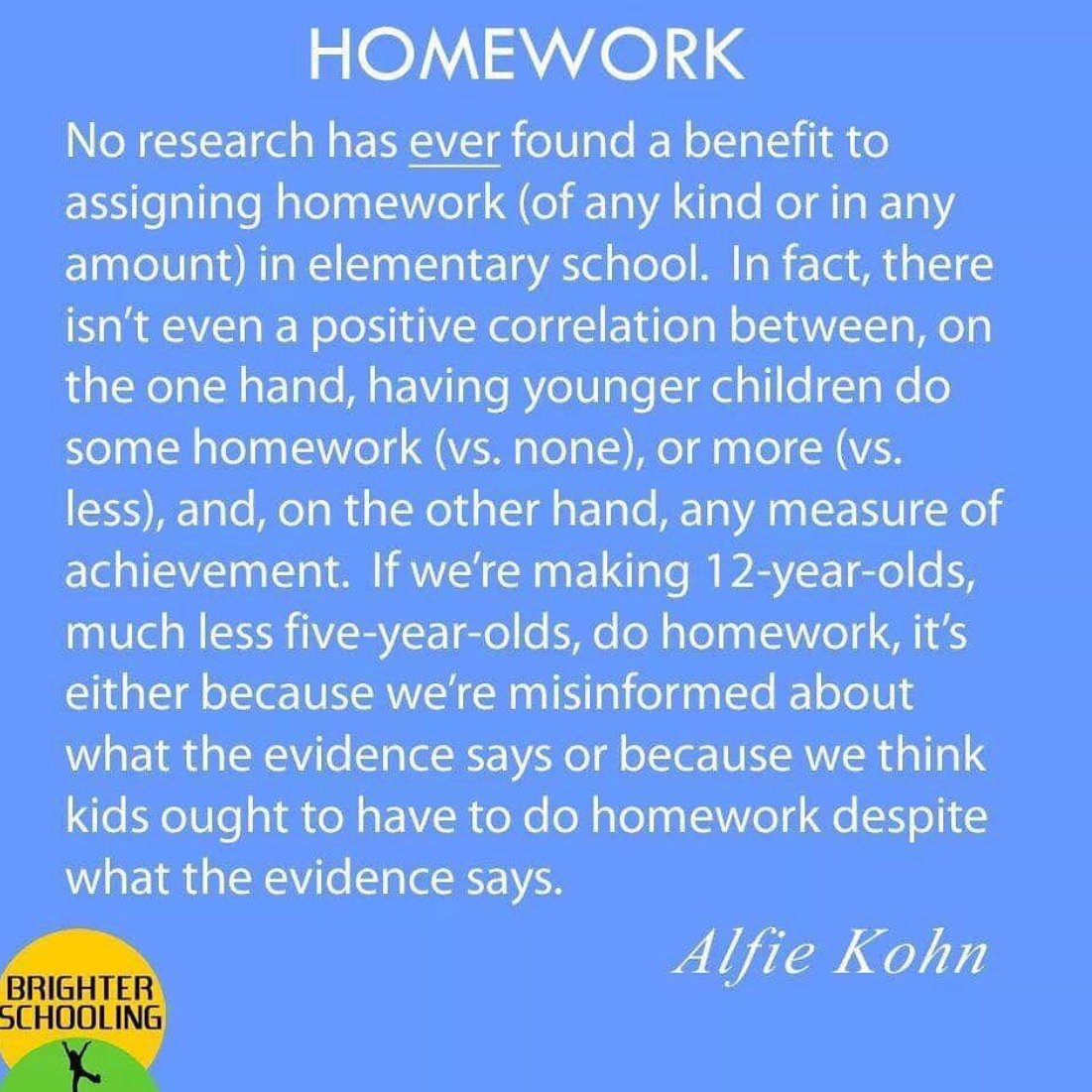 The truth about #homework via @alfiekohn  (And stolen from @TechNinjaTodd‘s feed). #ditchhw