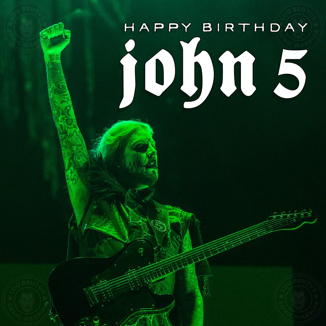 HBD J5! Happy Birthday to John 5!  