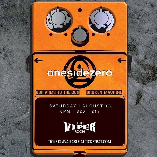 theVIPERroom's tweet photo. Ready for @onesidezero_band on August 18th?!🤘 Special guests With Our Arms To The Sun and Broken Machine to support! 
🔥Tickets here: https://t.co/sasrvCkUek 🔥  
#theviperroom #onesidezero #larock #visithollywood #sunsetstrip #jaxxrock #withourarmstothesun #brokenmachine https://t.co/ExpmkMqEW5