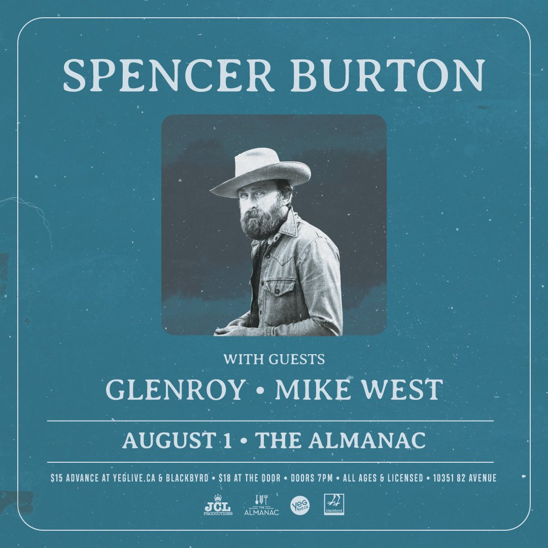 Tomorrow night! .<a href="/dinealonemusic/">Dine Alone Records</a> artist <a href="/spenceraburton/">Spencer Burton</a> returns to YEG <a href="/almanaconwhyte/">The Almanac</a> w/ <a href="/glenroy/">Glenn Morrison</a> &amp; Mike West. Doors 7, All Ages show, tix <a href="/yeglive/">YEG Live</a> <a href="/myoozik/">Blackbyrd Myoozik</a> <a href="/edmfolkfest/">Edmonton Folk Fest</a> <a href="/ckuaradio/">CKUA Radio</a> <a href="/whereedmonton/">INFO Edmonton (formerly Where Edmonton)</a> <a href="/artsedmonton/">EdmontonArtsCouncil</a> <a href="/CJSR/">CJSR 88.5 FM</a> <a href="/Alberta_Music/">Alberta Music</a> <a href="/Jessenorthey/">Jesse northey</a> <a href="/AllAccessEnt/">Aimée Hill</a> <a href="/GeoffSuper88/">Geoff Scott</a>