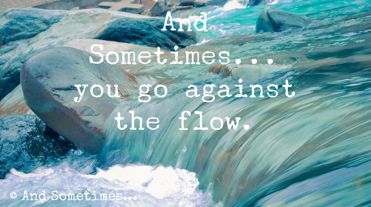 AndSometimes__'s tweet photo. And Sometimes...you go against the flow.

Pic and typography credit: @WordSwagApp 
Inspiration:  Movie,”Salmon Fishing in the Yemen” @FishingInYemen 

#andsometimes #go #against #flow #gowiththeflow #beyou #imagine #miracles #ephesians6v12 #scripture #dogood #believe #als https://t.co/oTmeQVzgoi