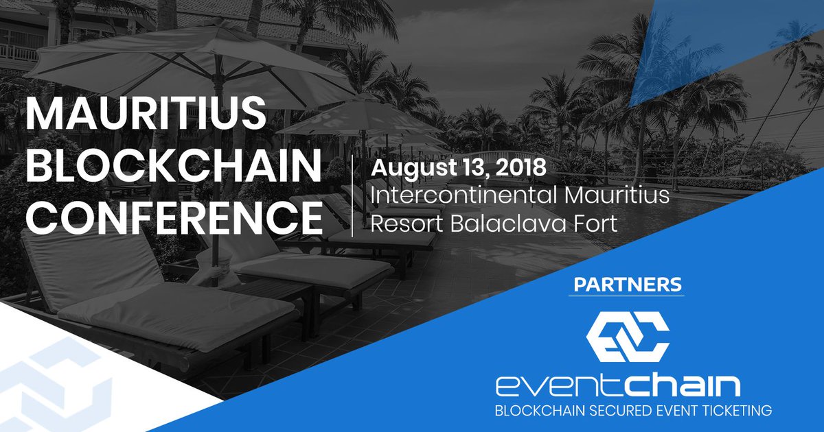 EventChain_io's tweet image. EventChain is partnered with the Mauritius Blockchain Conference at the beautiful Island Resort Balaclava Flat on August 13, 2018.

#eventchain #evc #MauritiusBlockchainConference