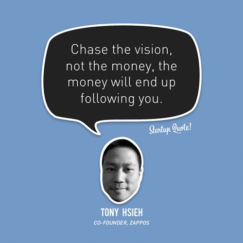 Clarion_VP's tweet photo. Words of wisdom from Zappos founder Tony Hsieh. @Zappos_Hsieh

(Image by @startupquote)

#startup #StartupTips #BusinessTips #motivation #inspiration #entrepreneur #funding #WednesdayWisdom #WednesdayMotivation https://t.co/ASDmbYeVmN
