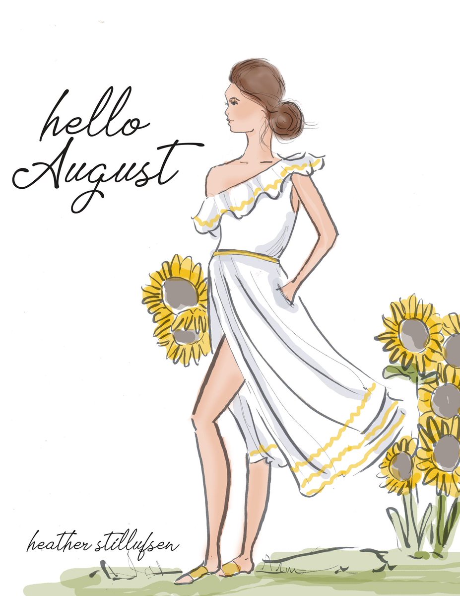Heather Stillufsen on Twitter: "Hello 🌻 August #august… "
