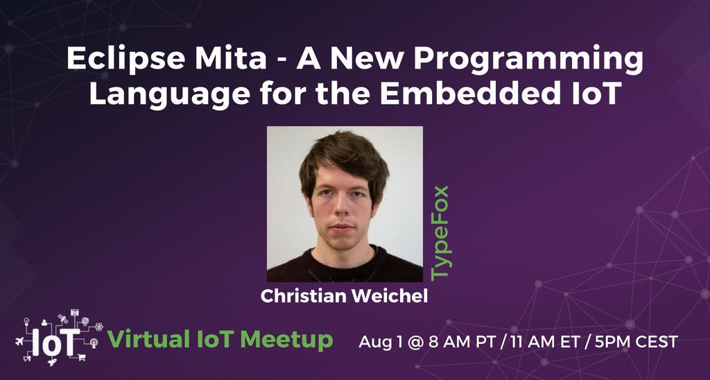 EclipseIoT's tweet photo. #VirtualIoT Meetup about #EclipseMita is going live in 15 minutes!
https://t.co/45Z5eL2FHg https://t.co/z1pjWjUDdk