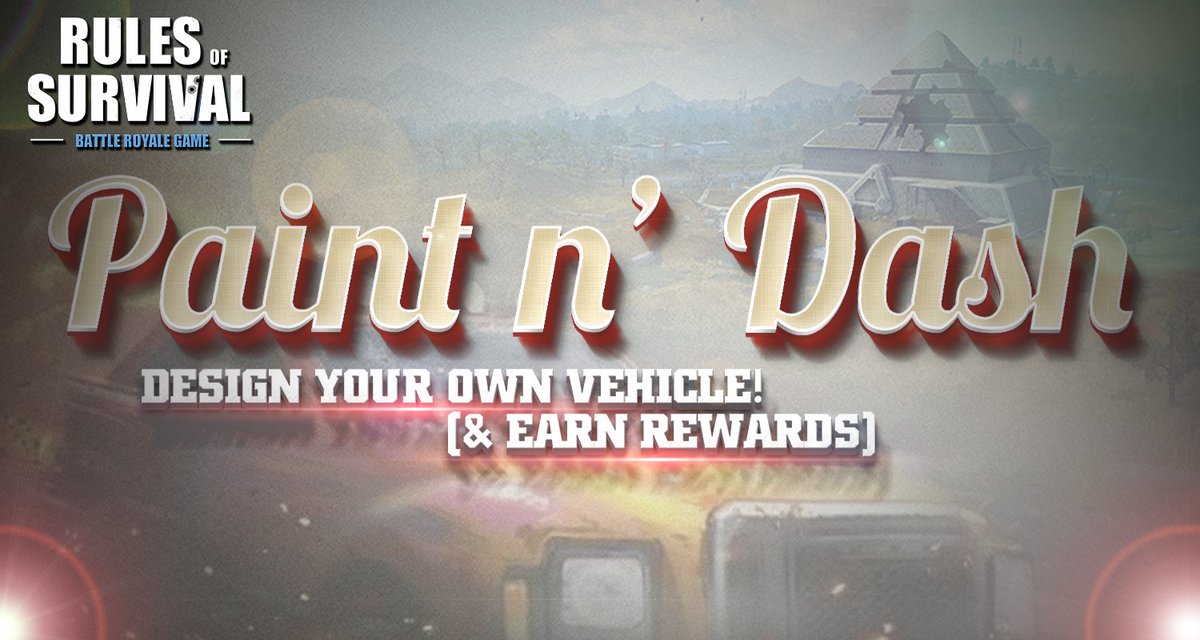 Survivors, design an Awesome Vehicle in our new Paint N' Dash Event and earn Rewards!

Join Now: rulesofsurvival.16163.com/forum.php?mod=…